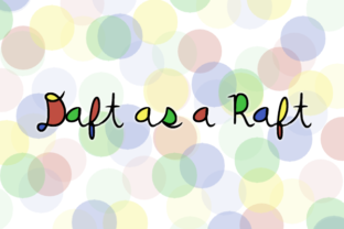 Daft As a Raft Font Review