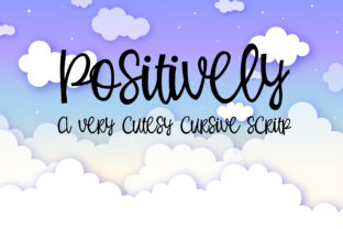 Positively: A Whimsical Script Font