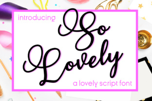 So Lovely: A Font for Business Beauty